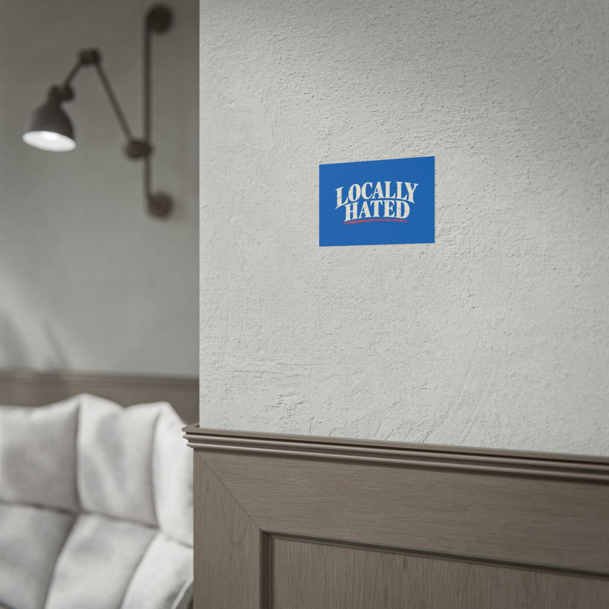 Locally Hated Rolled Poster — Vintage distressed blue typography print